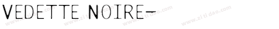 Vedette Noire字体转换